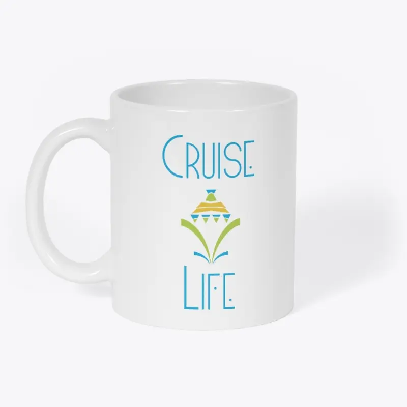 Cruise Life Collection Mug